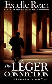 The Lger Connection: A Genevieve Lenard Novel (Volume 7)