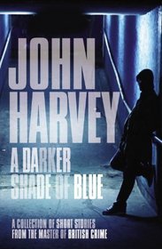A Darker Shade of Blue