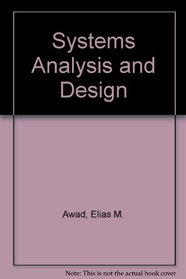 Systems Analysis and Design (The Irwin series in information and decision sciences)