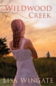 Wildwood Creek (Moses Lake, Bk 4)