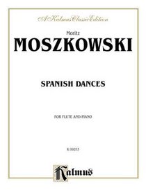 Spanish Dances (Kalmus Edition)