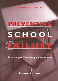 Preventing School Failure: Tactics for Teaching Adolescents