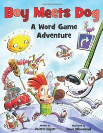 Boy Meets Dog: A Word Game Adventure