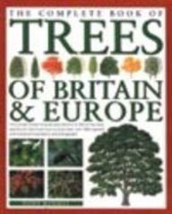 The Complete Book of Trees of Britain & Europe