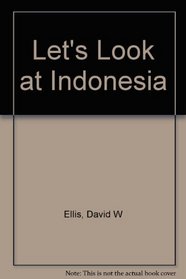 Let's Look at Indonesia