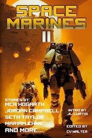 Space Marines 2 (Raconteur Press Anthologies)