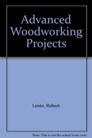 Advanced Woodworking Projects