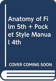 Anatomy of Film 5e & Pocket Style Manual 4e