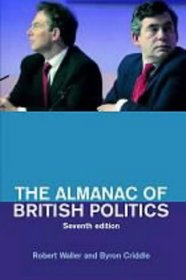 The Almanac of British Politics:  7th Edition