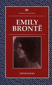 Emily Bronte (Writers  Their Work)