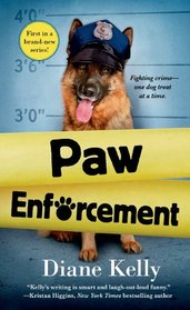 Paw Enforcement (K9, Bk 1)