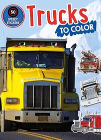 Trucks to Color: 50 Speedy Stickers