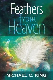 Feathers From Heaven (God Signs) (Volume 2)