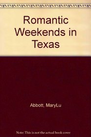 Romantic Weekends Texas