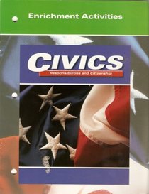 Civics Responsibilities and Citizenship: Enrichment Activities