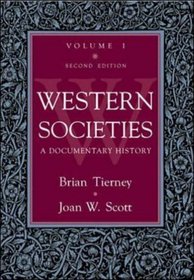 Western Societies: A  Documentary  History,  Volume 1