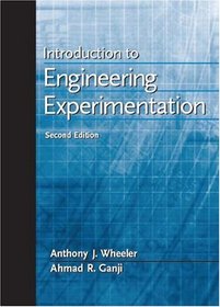 Introduction to Engineering Experimentation, Second Edition