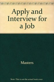 Apply and Interview for a Job