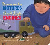Buenas noches motores/Good Night Engines bilingual board book (Spanish and English Edition)
