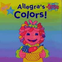 Allegra's Colors! (Allegra's Window)