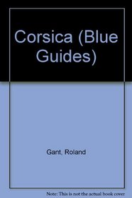 Blue Guide Corsica (Blue Guides)