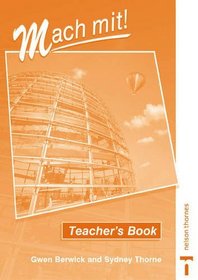 Mach Mit!: Teacher's Resource (English and German Edition)
