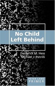 No Child Left Behind (Peter Lang Primer)