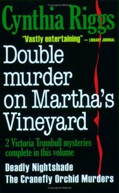 Double Murder on Martha's Vineyard: Deadly Nightshade / The Cranefly Orchid Murders (Martha's Vineyard)