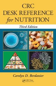 CRC Desk Reference for Nutrition, Third Edition