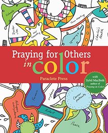 Pray for Others in Color: with Sybil MacBeth, Author of Praying in Color