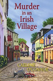 Murder in an Irish Village (Irish Village, Bk 1)