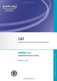 Paper 3 (INT) Maintaining Financial Records - Exam Kit (Valid for June- Dec 10)