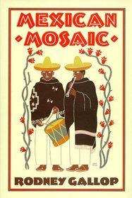 Mexican Mosaic: Folklore and Tradition