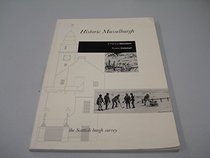 Historic Musselburgh: The Archaeological Implications of Development (Scottish Burgh Survey)