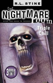 The Nightmare Room Triple Chill 1 (Nightmare Room S.)