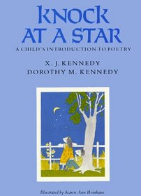 Knock at a Star: A Child's Introduction to Poetry