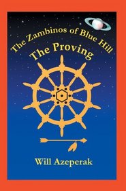 The Proving: The Zambinos of Blue Hill