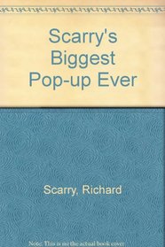 Richard Scarry's Baggest - Pop-Up Book