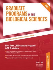 Graduate Programs in the Biological Sciences (Peterson's Graduate Programs in the Biological Sciences)