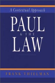 Paul and the Law: A Contextual Approach