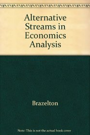 Alternative Streams in Economics Analysis