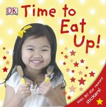 Time to Eat Up (Dk Preschool)