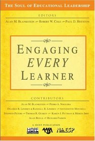 Engaging EVERY Learner (The Soul of Educational Leadership Series)