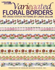 Variegated Floral Borders (Leisure Arts #4617