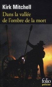 Vallee de L Ombre Mort (Folio Policier) (French Edition)