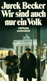 Wir Sind Auch NUR Ein Volk (Suhrkamp Taschenbuch) (German Edition) (No 1)