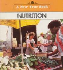 Nutrition (A True Book)