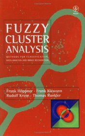 Fuzzy Cluster Analysis : Methods for Classification, Data Analysis and Image Recognition
