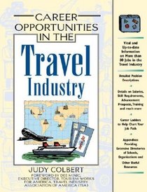 Career Opportunities in the Travel Industry (Career Opportunities)