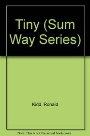 Tiny (Sum Way Series)